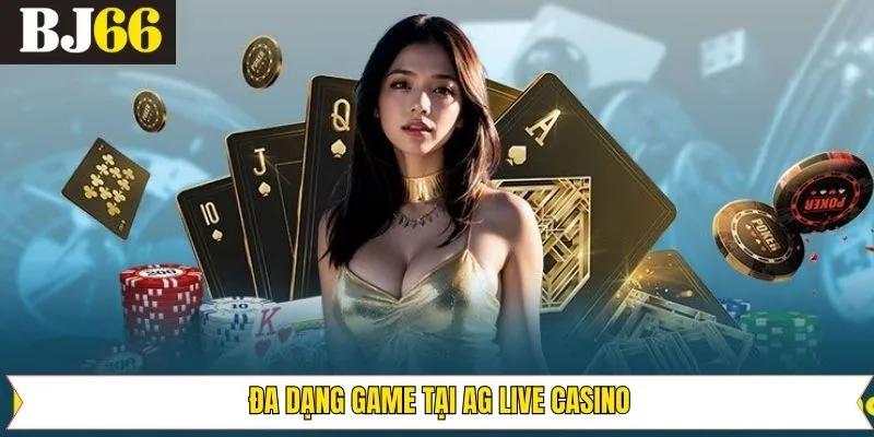 Tổng hợp trò chơi đình đám tại AG Live phổ biến nhất 