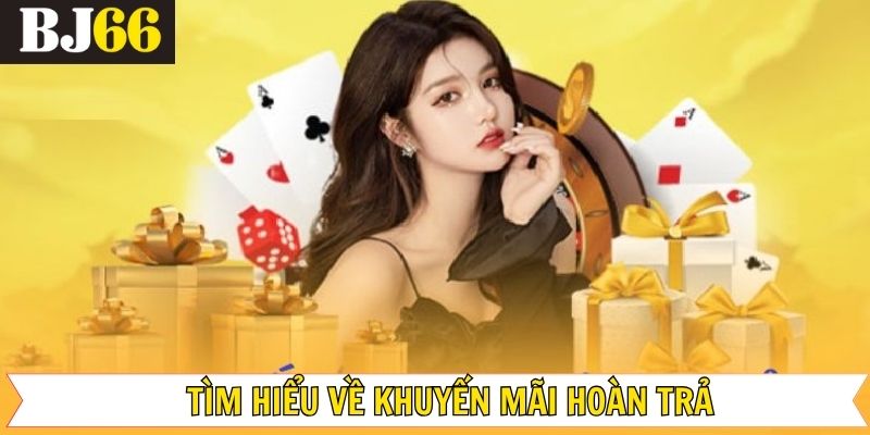 Tổng hợp lợi ích từ chương trình khuyến mãi hoàn trả 